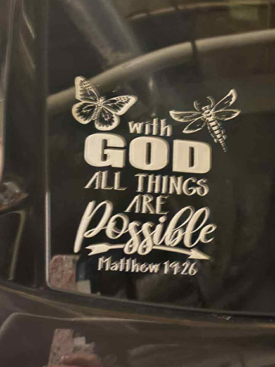 All Things Are Possible Decal