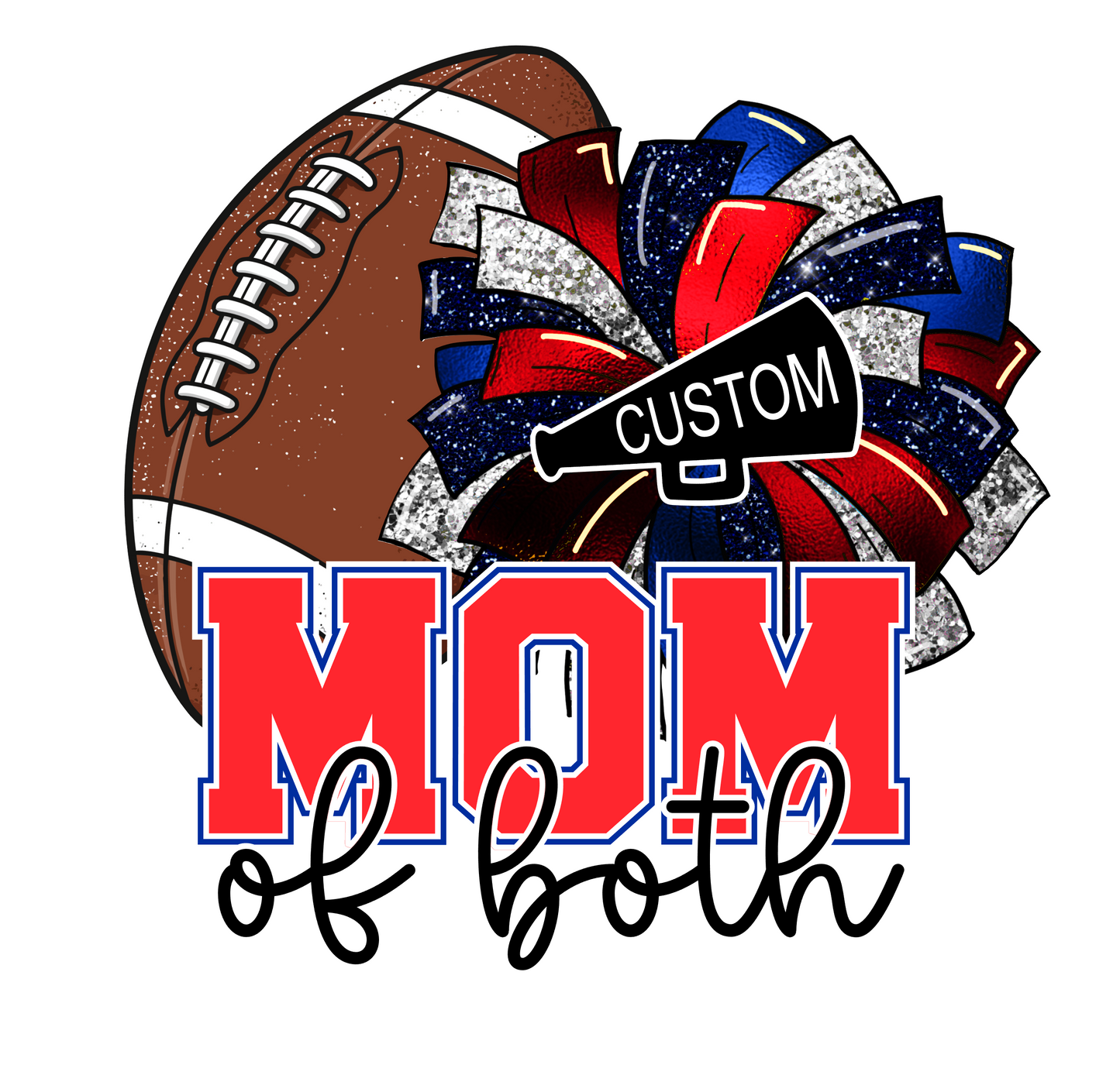 Mom of Both- Custom