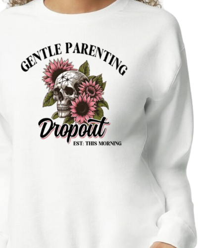 Gentle Parenting Drop Out