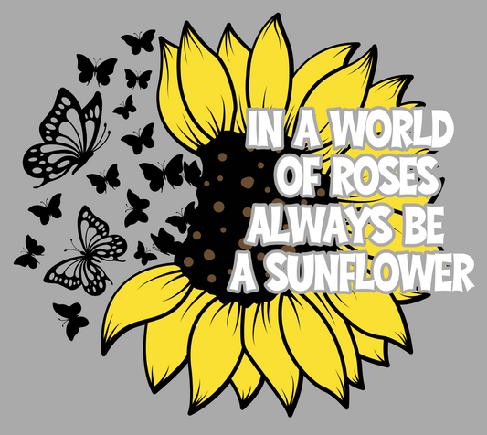 Always be a Sunflower