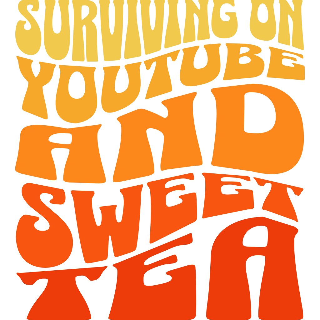Youtube & Sweet Tea